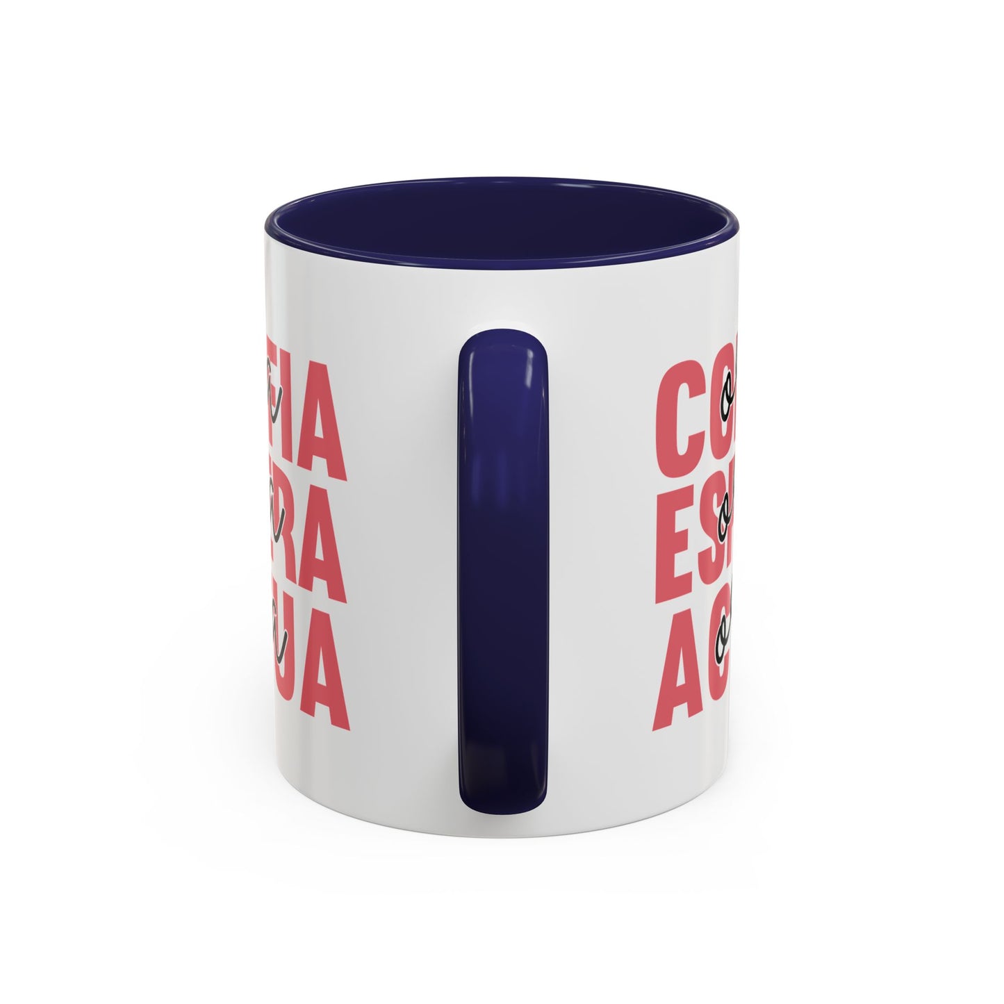 Confia, Espera, Actua Accent Coffee Mug