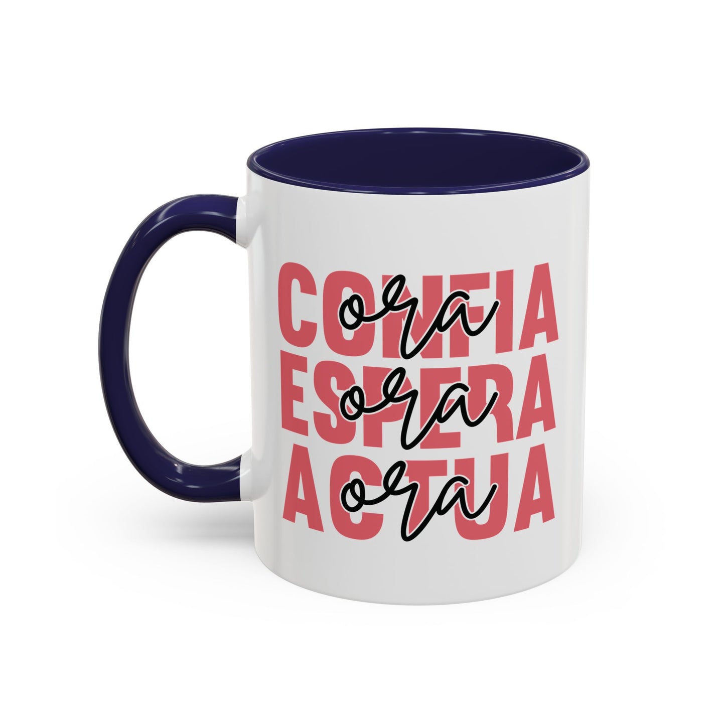 Confia, Espera, Actua Accent Coffee Mug