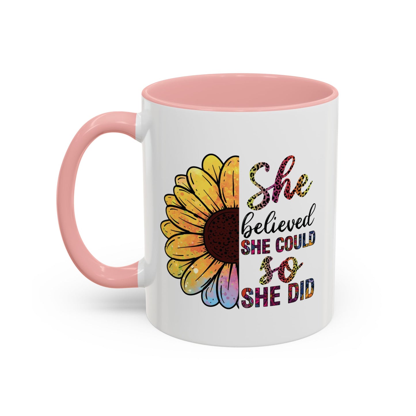 She Believed She Could Accent Coffee Mug