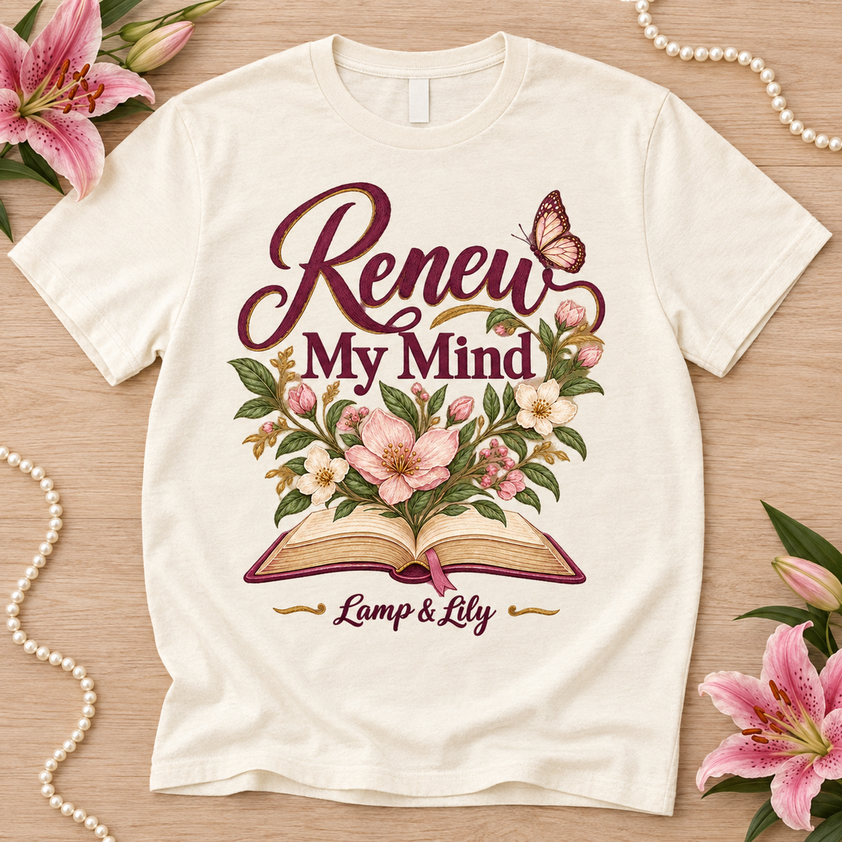 Renew my Mind Lamp & Lily tee with a floral faith design, inspired by Romans 12:2
