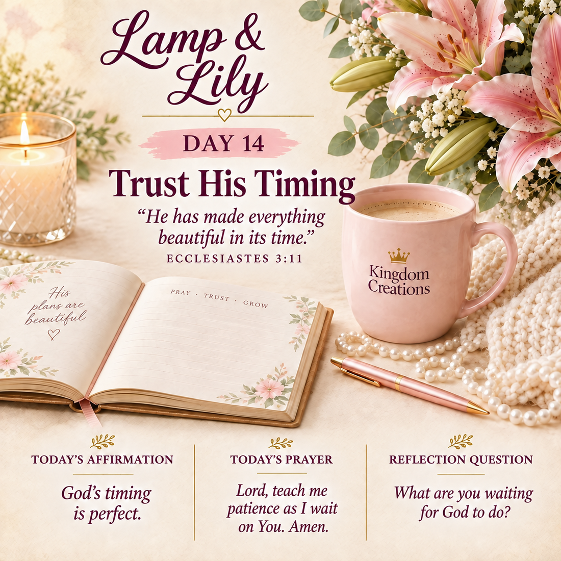 Day 14: Trust His Timing | Lamp & Lily | Kingdom Creations by Lily