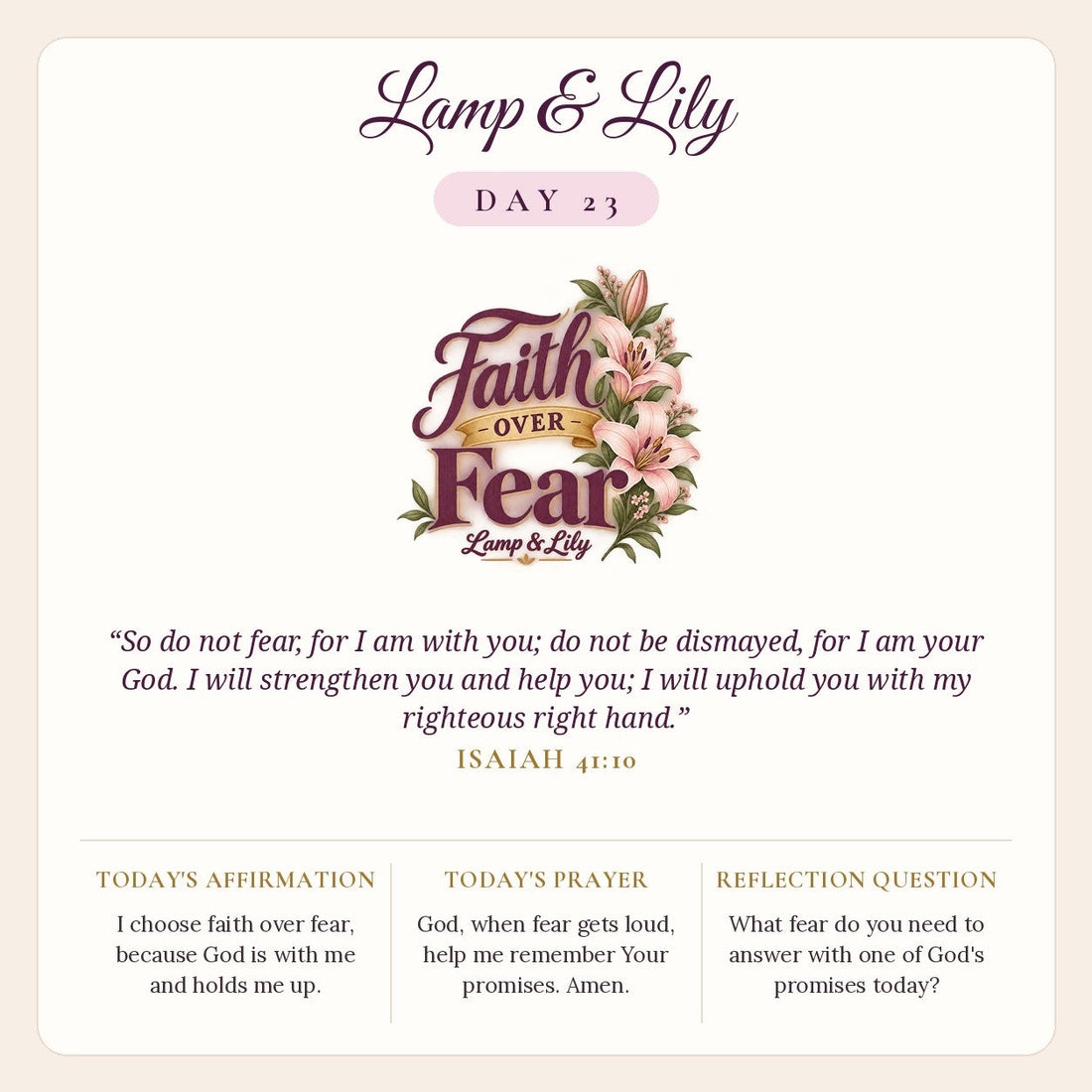 Lamp & Lily Day 23: Faith Over Fear devotional graphic featuring pink lilies around a gold ribbon, lettered Faith Over Fear, with Isaiah 41:10.