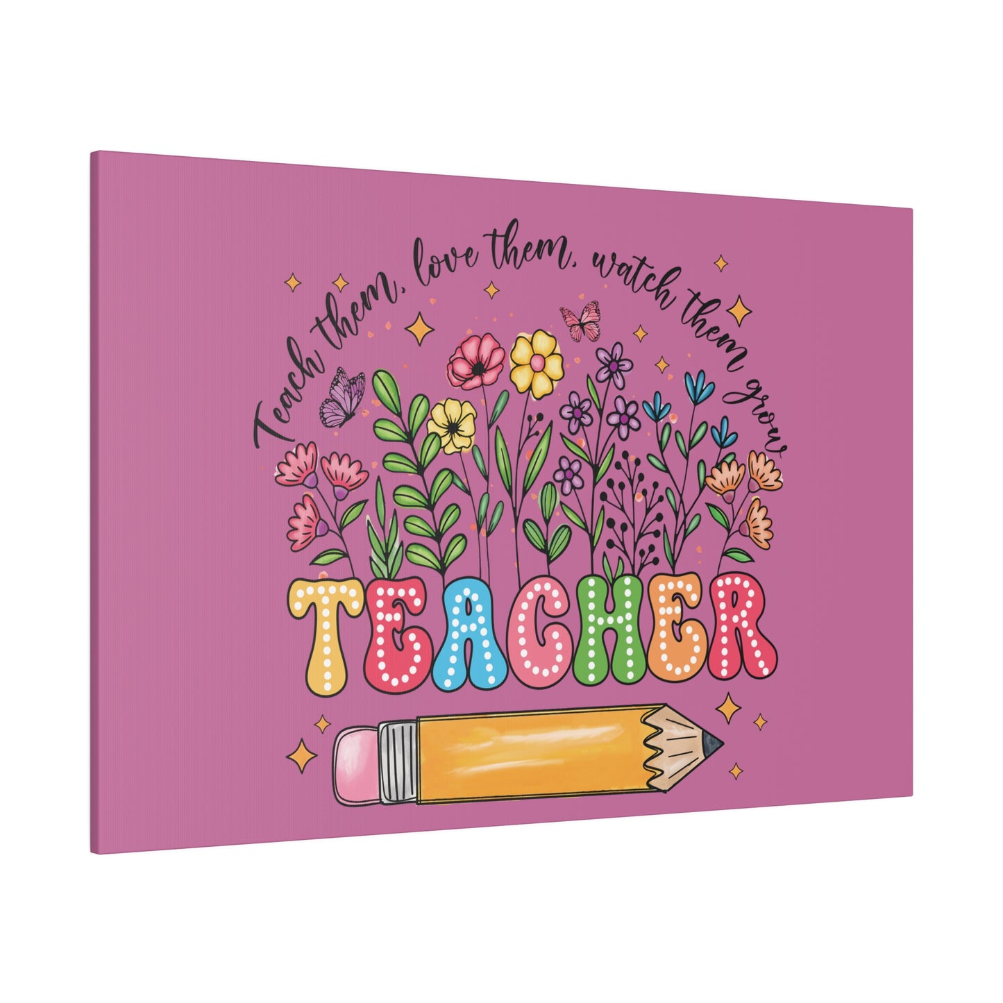 Teacher Matte Canvas, Stretched, 0.75"