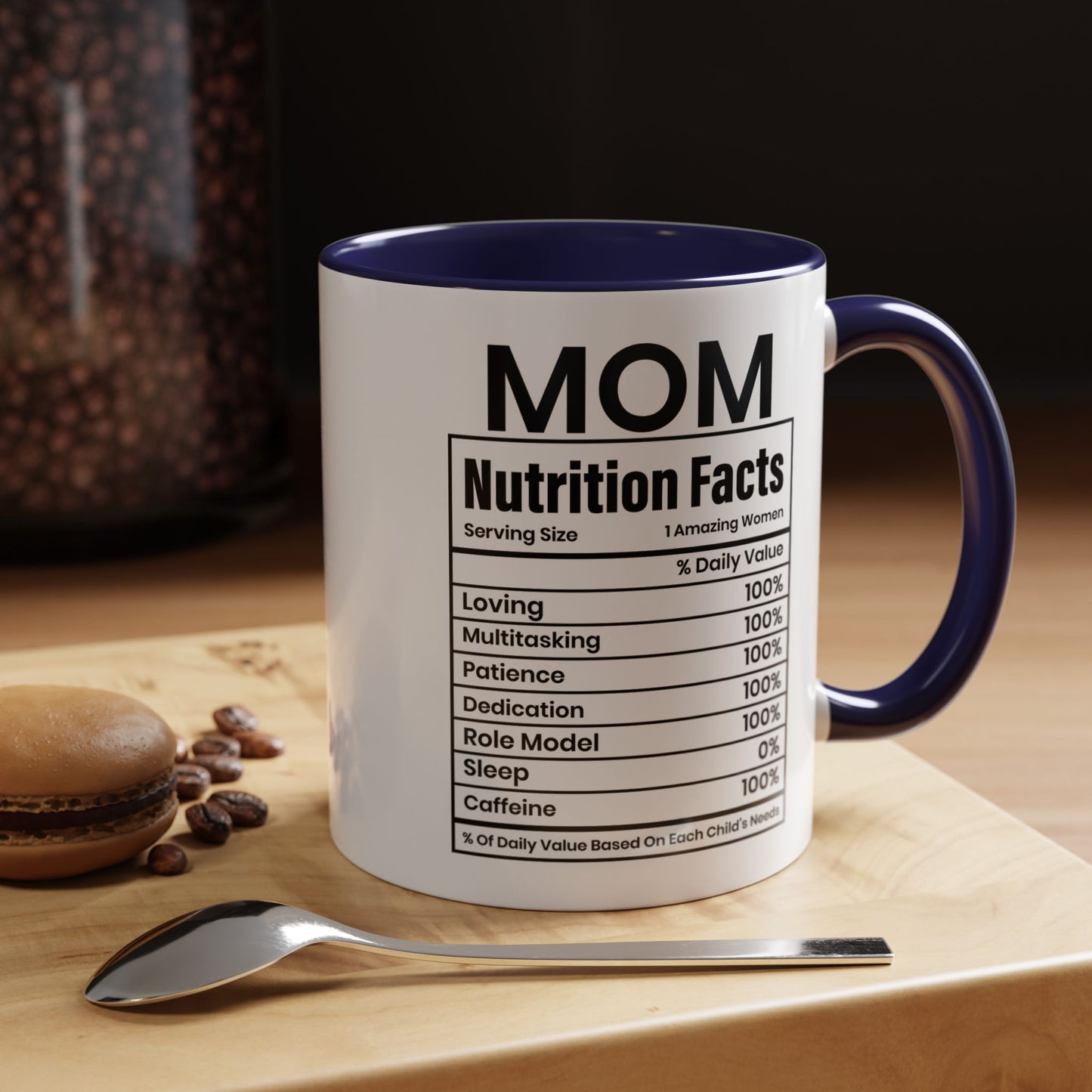 Mom Nutrition Facts  Accent Coffee Mug