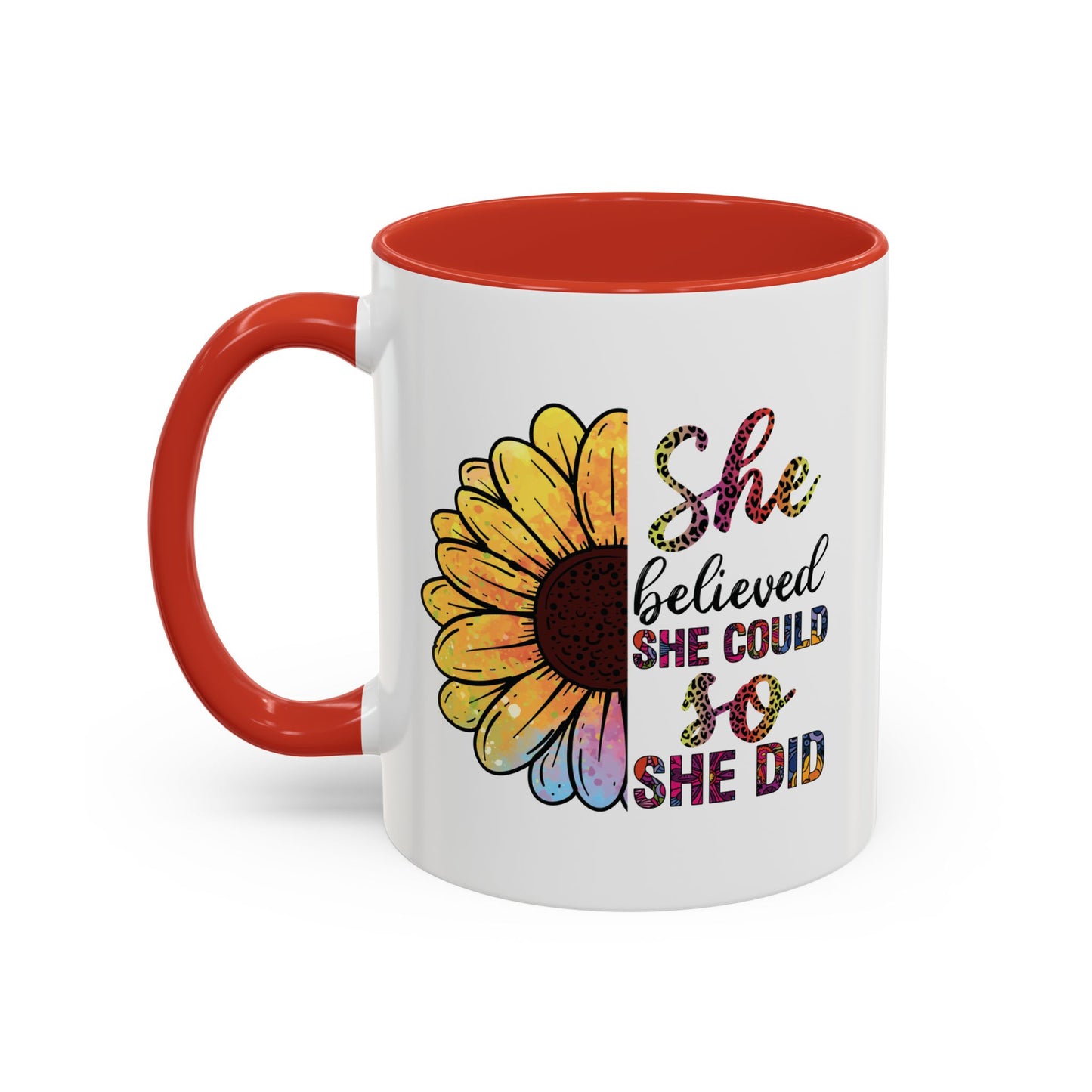 She Believed She Could  Accent Coffee Mug