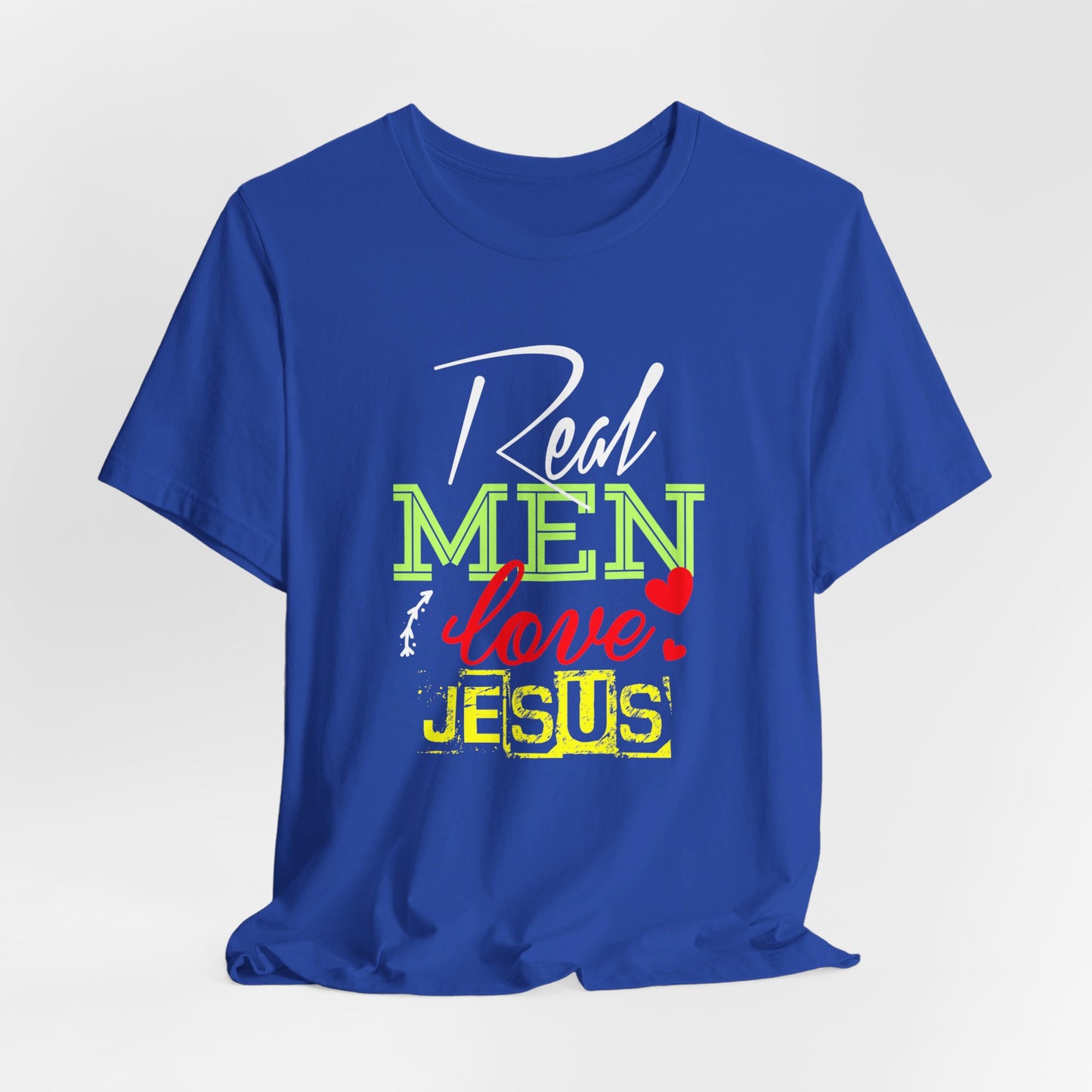 Real Men Love Jesus Short Sleeve Tee