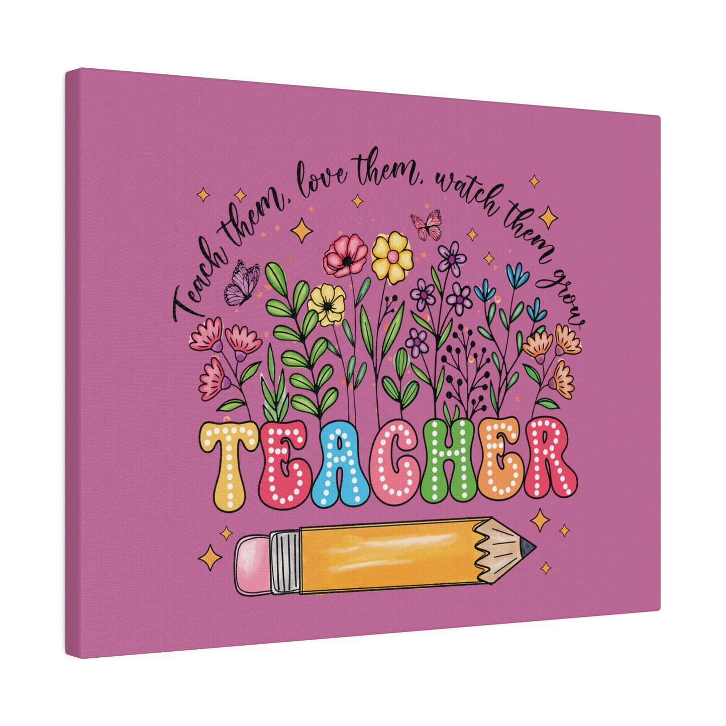 Teacher Matte Canvas, Stretched, 0.75"