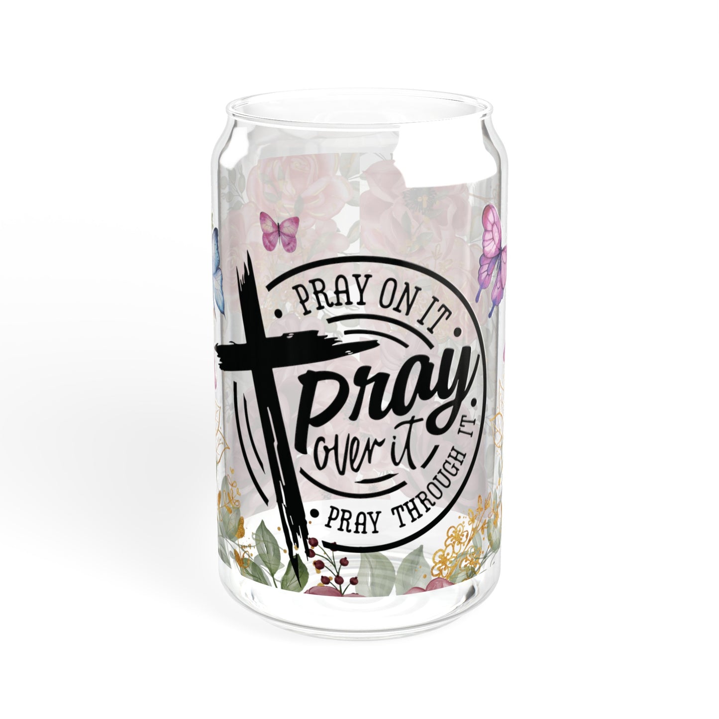 Pray on it Sipper Glass, 16oz