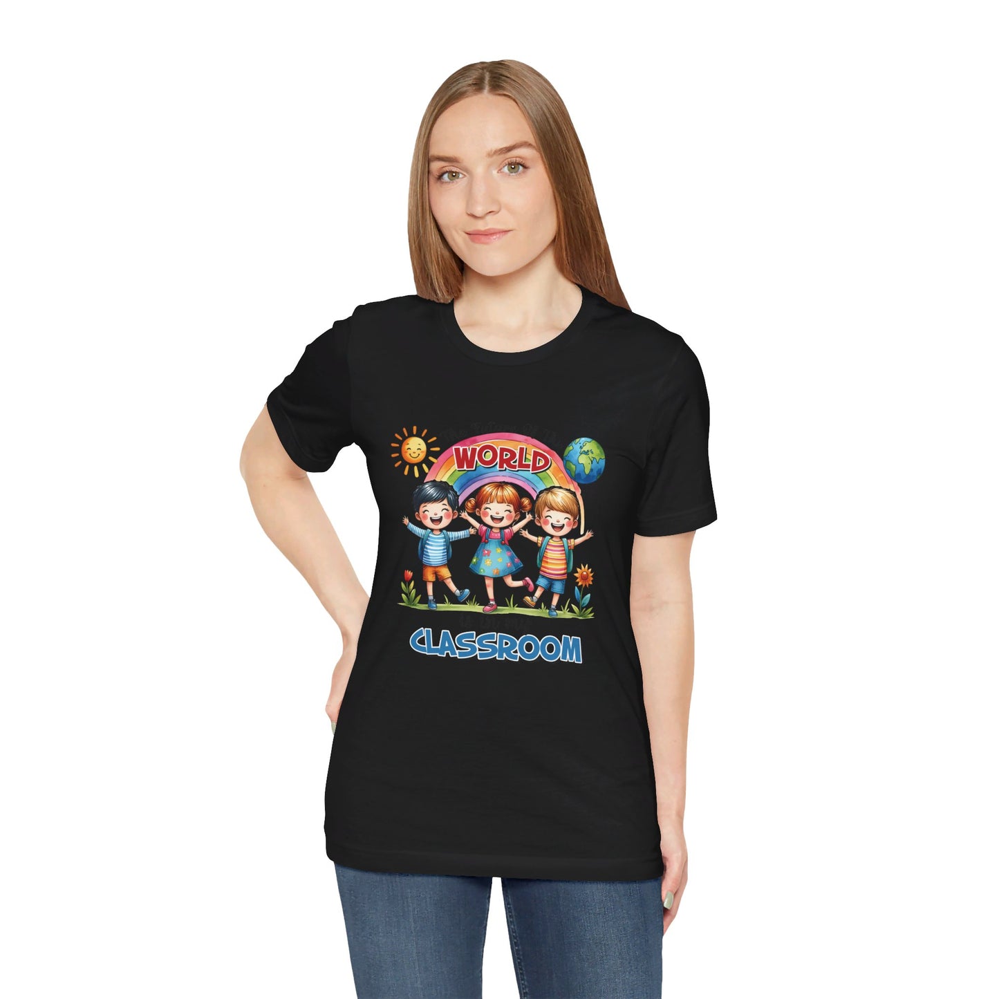 The Future of the World in my Classroom Short Sleeve Tee