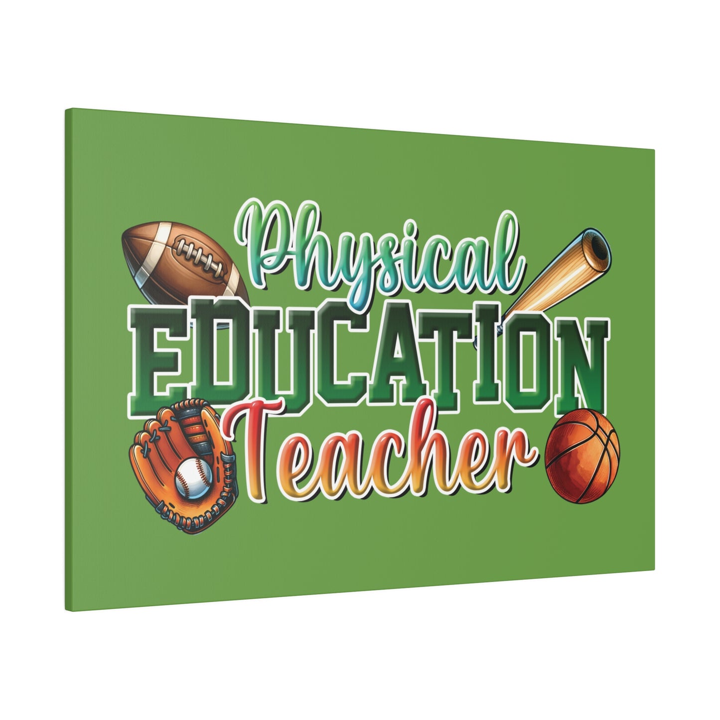 Physical Education Teacher Matte Canvas, Stretched, 0.75"