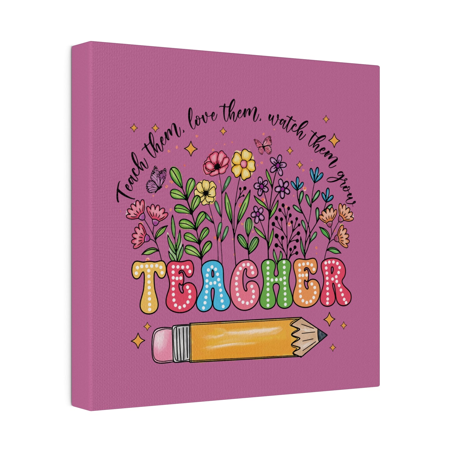 Teacher Matte Canvas, Stretched, 0.75"