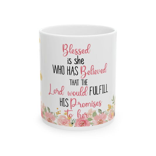 Floral Inspirational Ceramic Mug - Perfect Gift for Her, Motivational Coffee Cup, Blessed Quote Mug, Mother’s Day, Birthday Gift