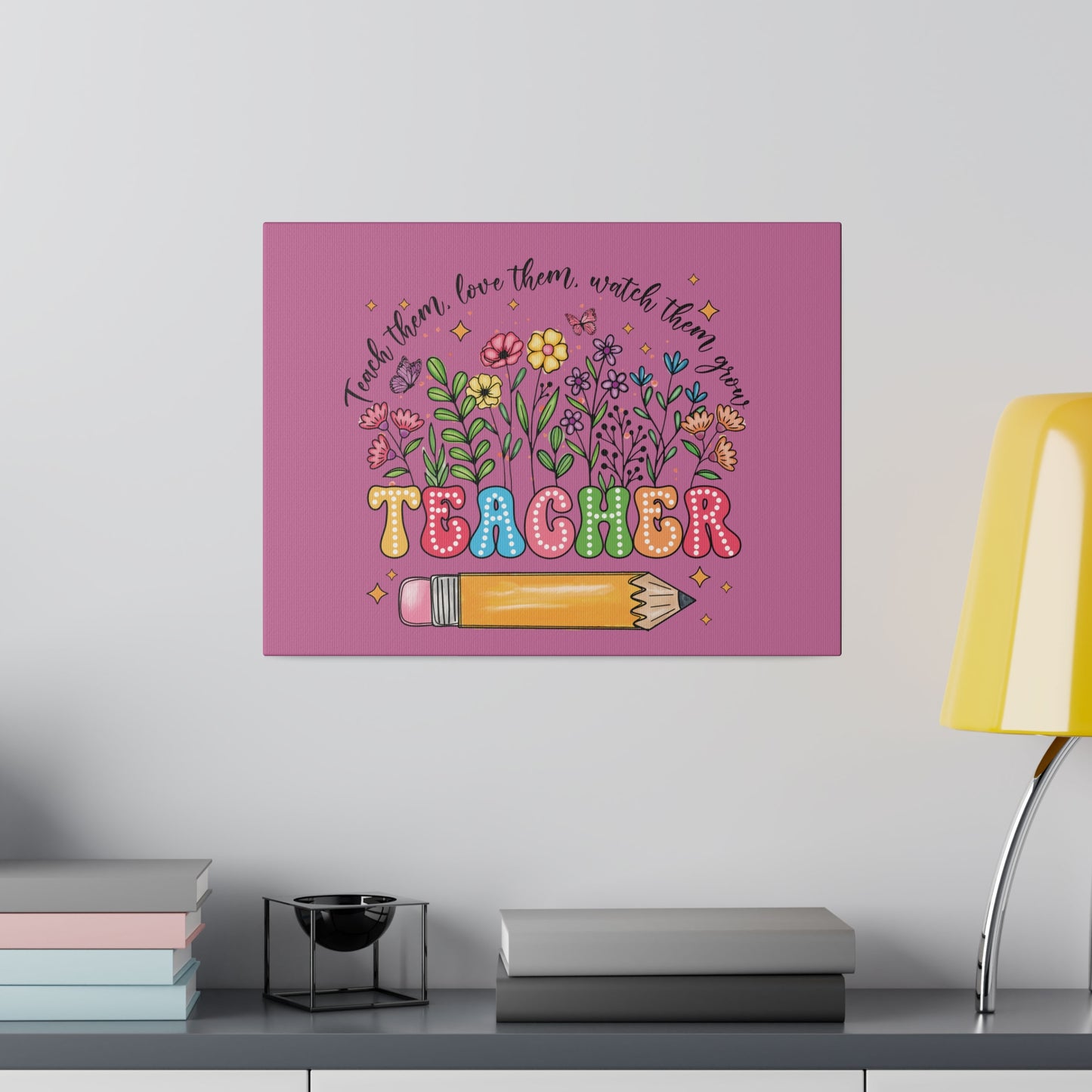 Teacher Matte Canvas, Stretched, 0.75"