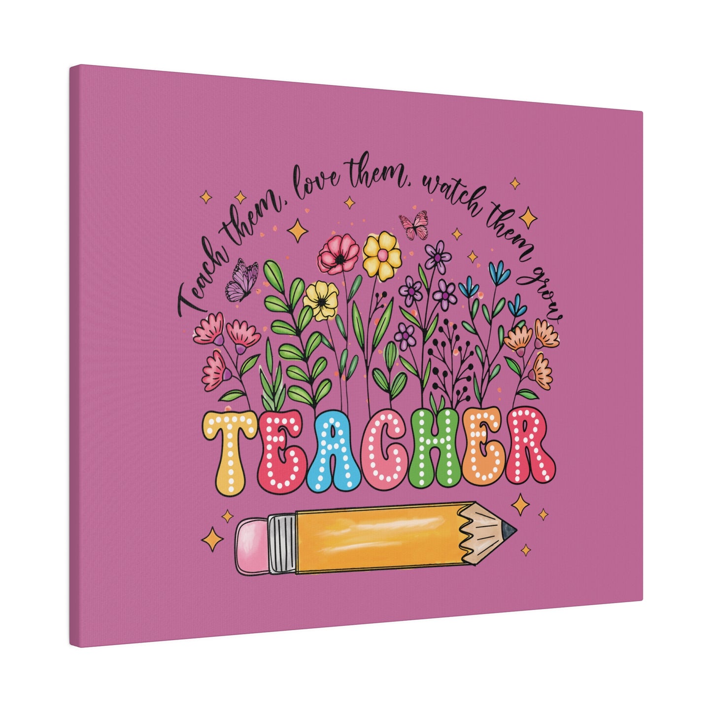 Teacher Matte Canvas, Stretched, 0.75"