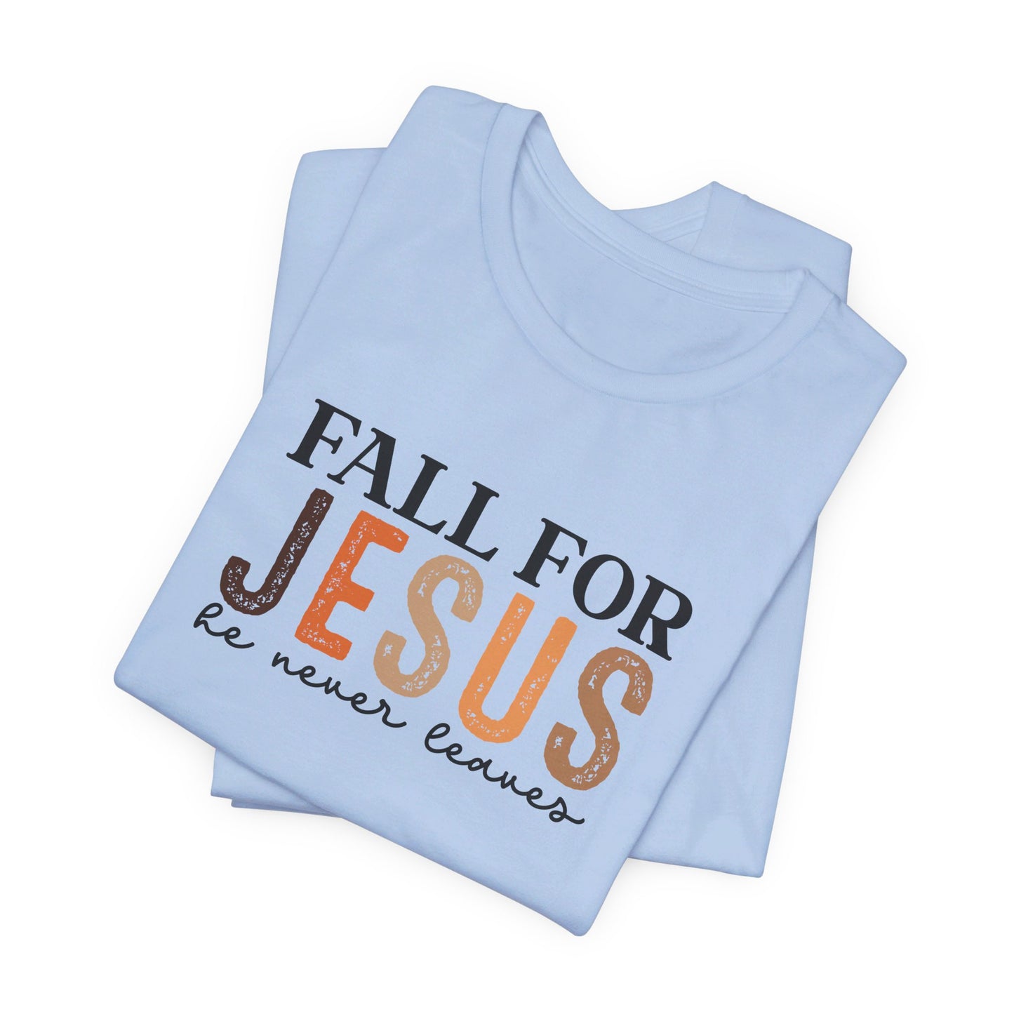 Fall for Jesus Short Sleeve Tee