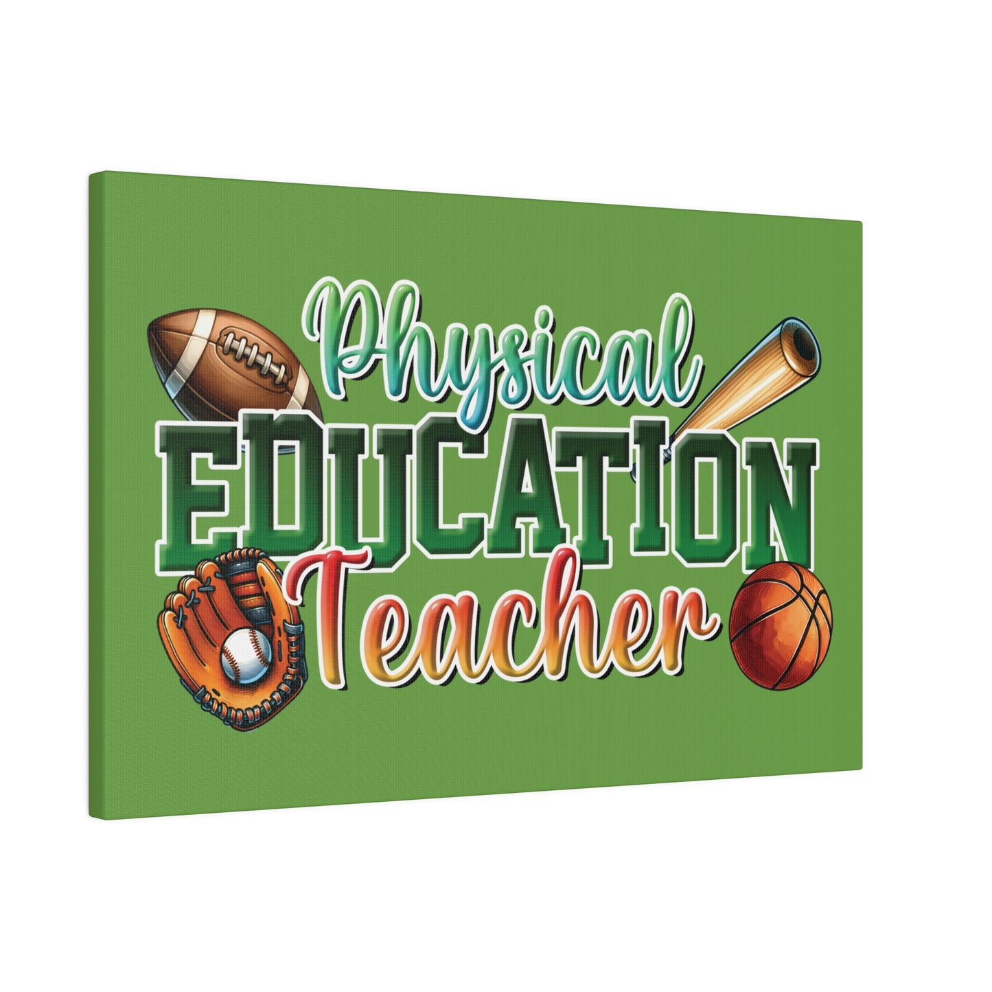 Physical Education Teacher Matte Canvas, Stretched, 0.75"