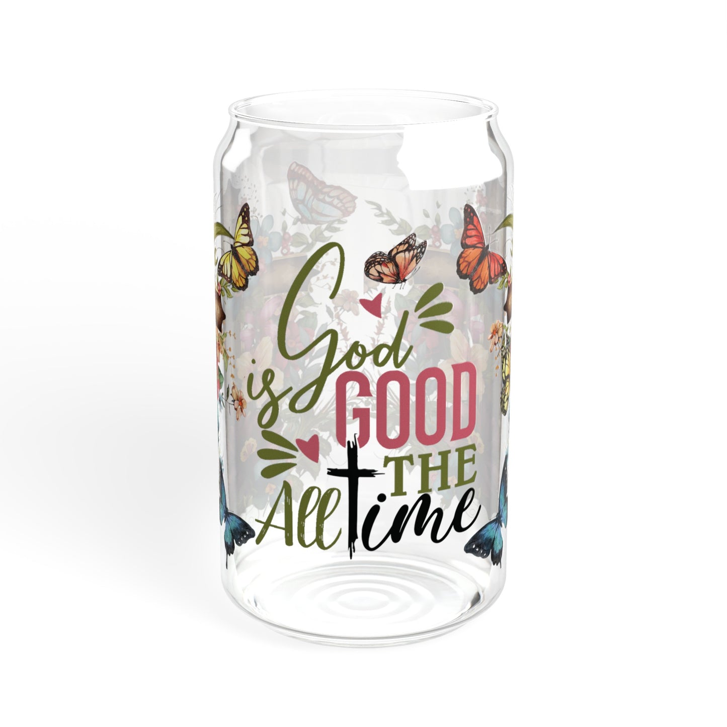 God is Good All the Time Sipper Glass, 16oz