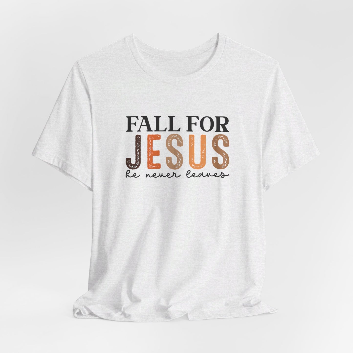 Fall for Jesus Short Sleeve Tee