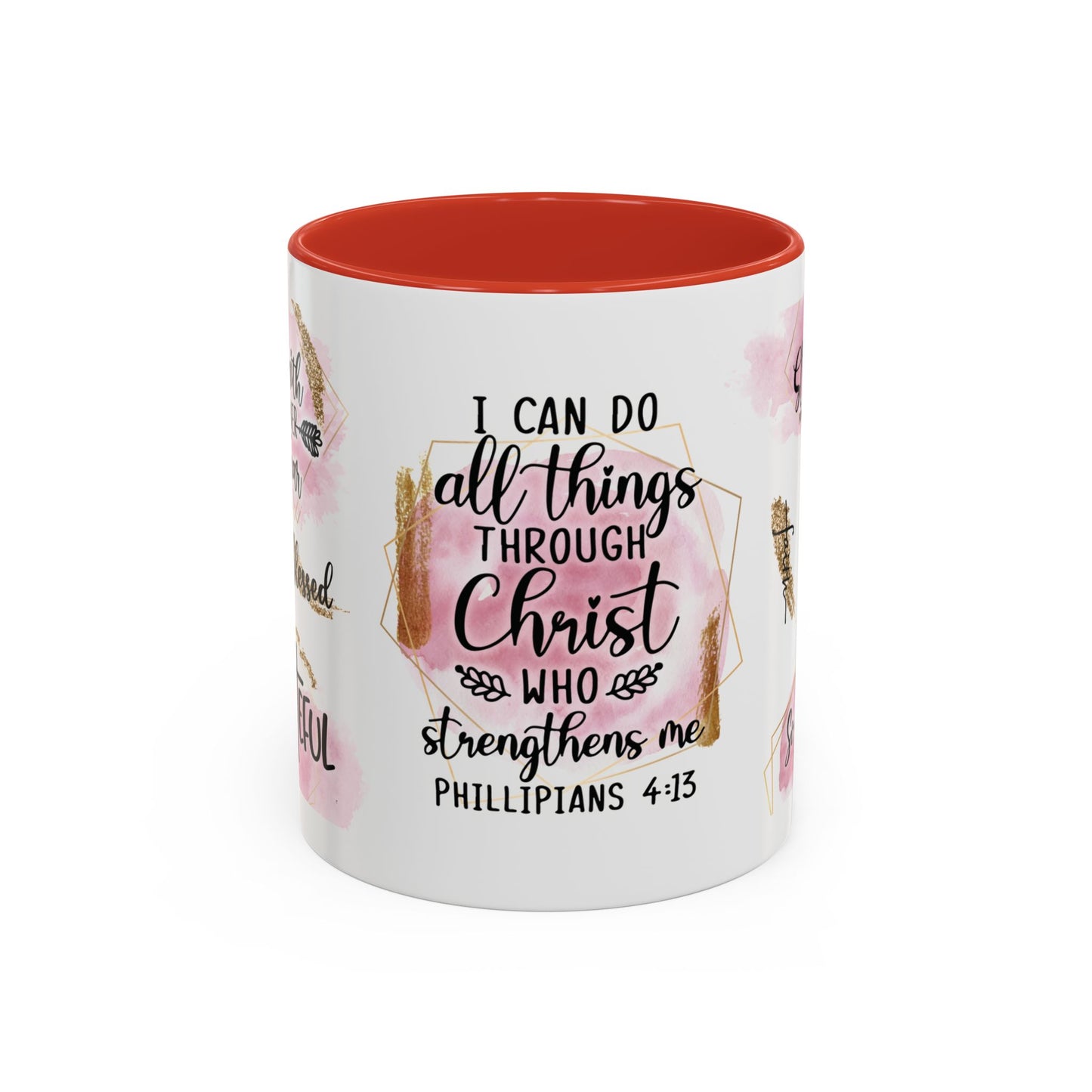 I Can Do All Things In Christ  Accent Coffee Mug