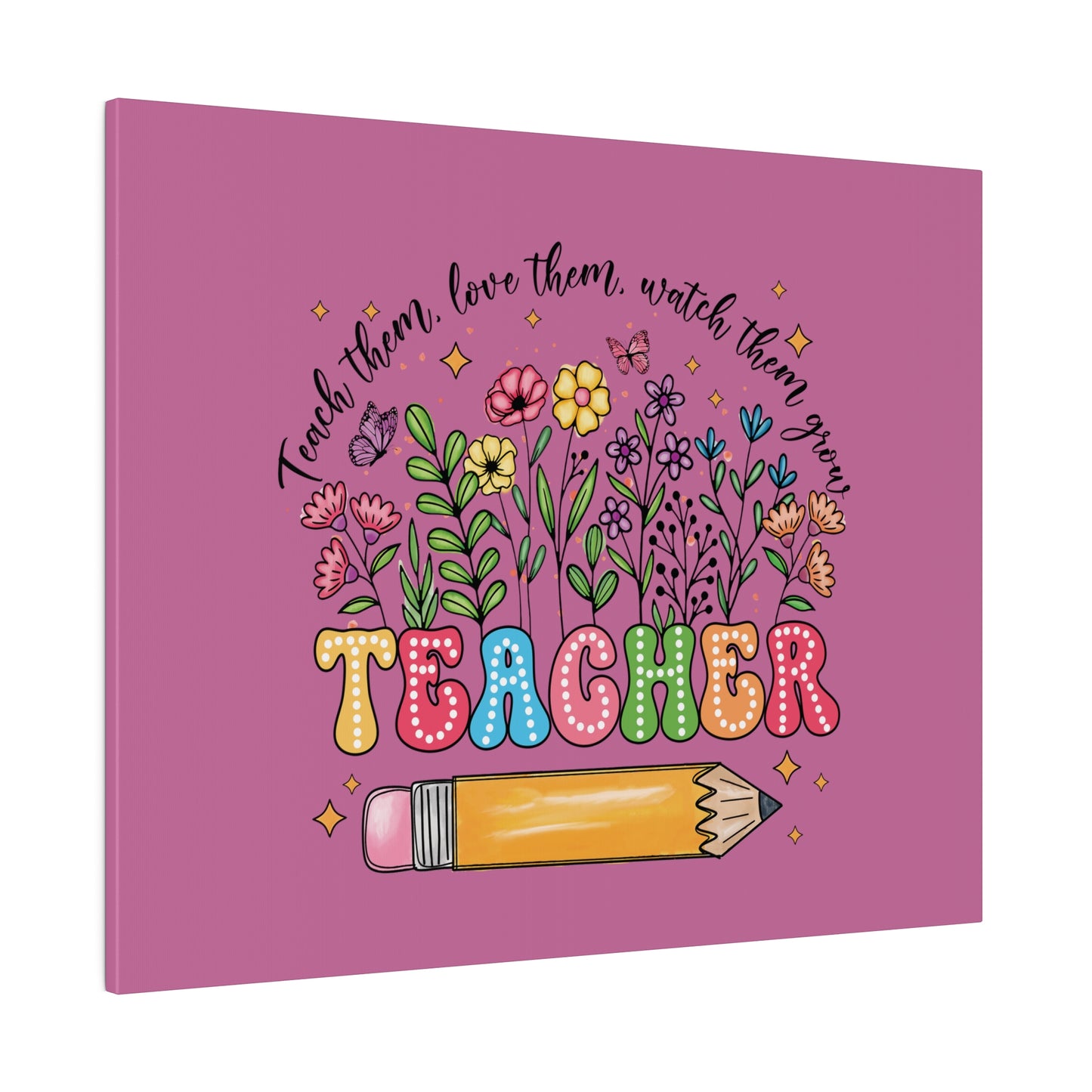 Teacher Matte Canvas, Stretched, 0.75"