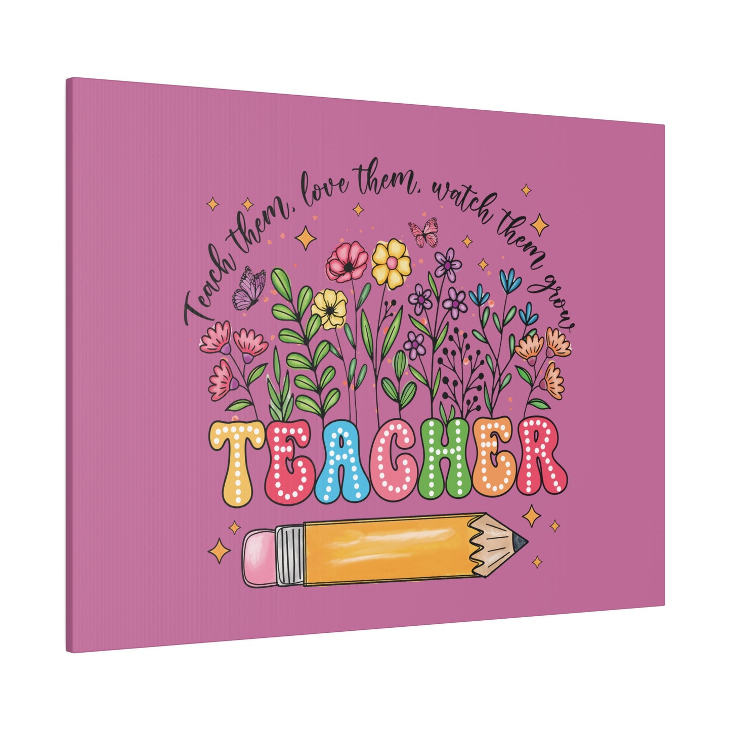 Teacher Matte Canvas, Stretched, 0.75"