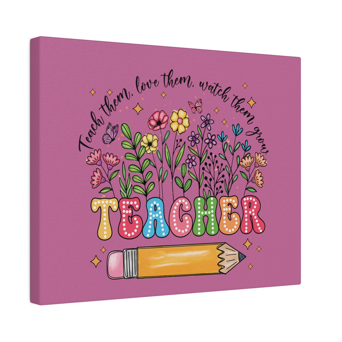 Teacher Matte Canvas, Stretched, 0.75"