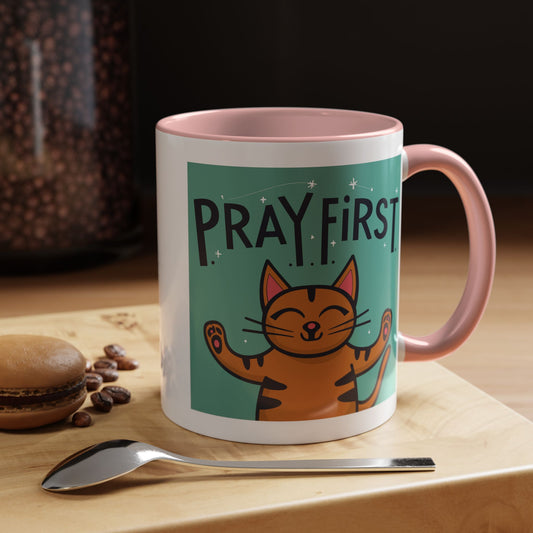 Pray First Cat Accent Coffee Mug