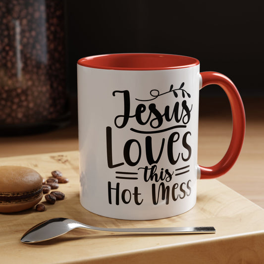 Jesus Loves This Hot MessAccent Coffee Mug