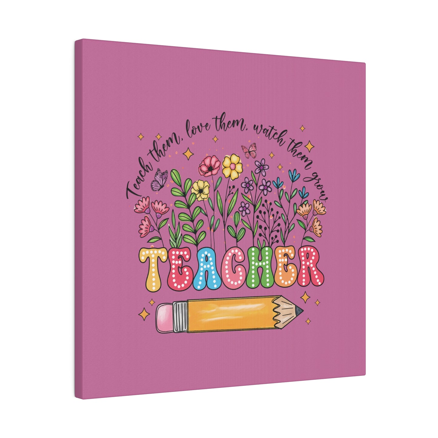 Teacher Matte Canvas, Stretched, 0.75"