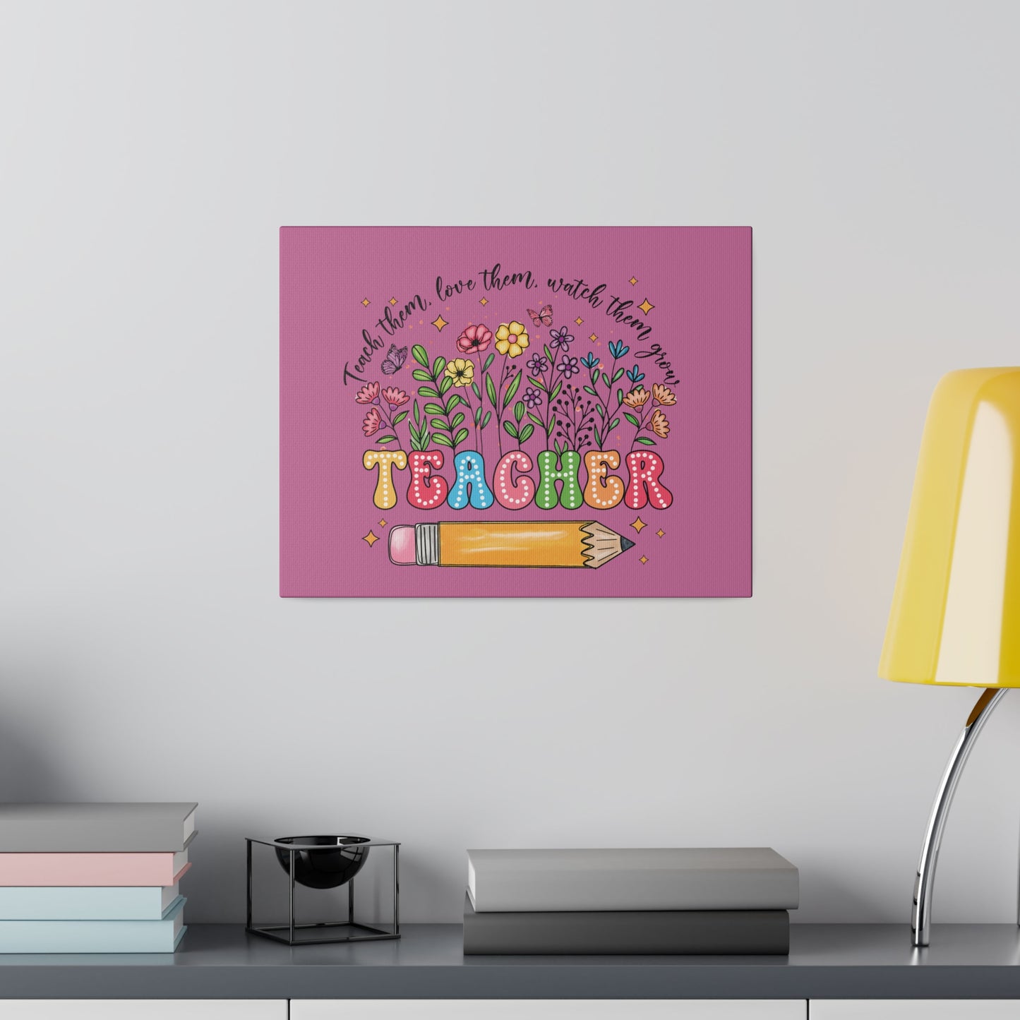 Teacher Matte Canvas, Stretched, 0.75"