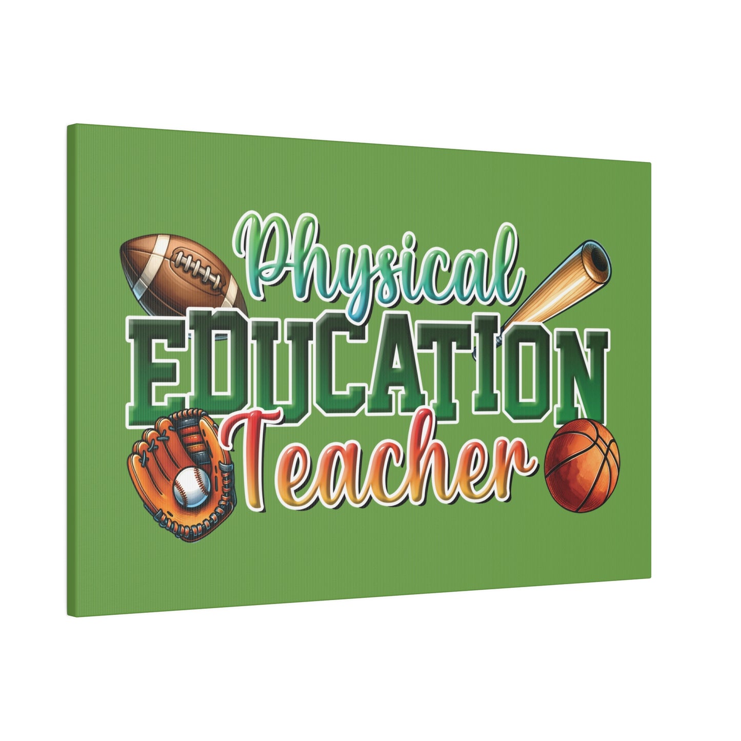 Physical Education Teacher Matte Canvas, Stretched, 0.75"