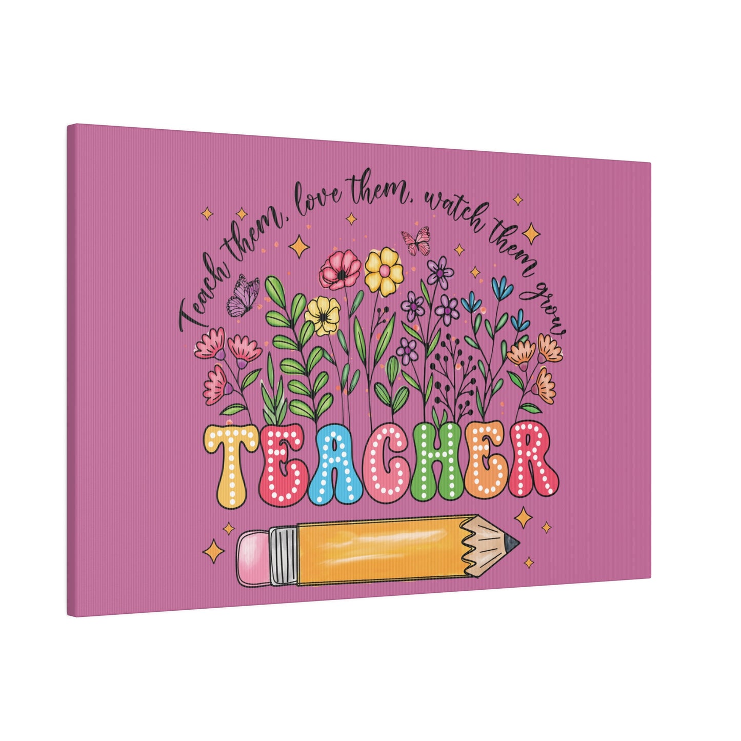 Teacher Matte Canvas, Stretched, 0.75"