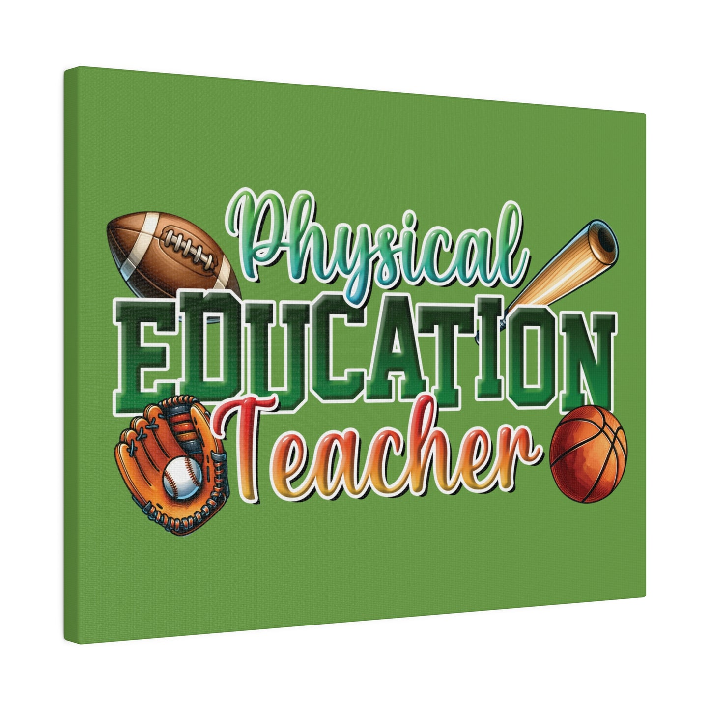 Physical Education Teacher Matte Canvas, Stretched, 0.75"