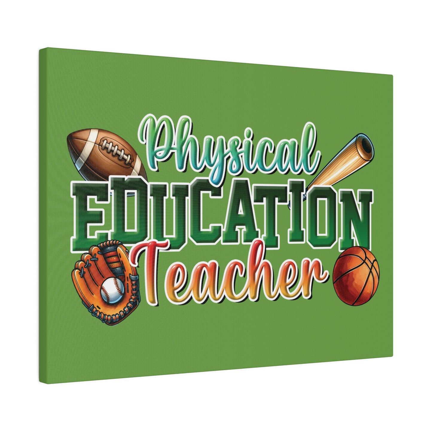 Physical Education Teacher Matte Canvas, Stretched, 0.75"