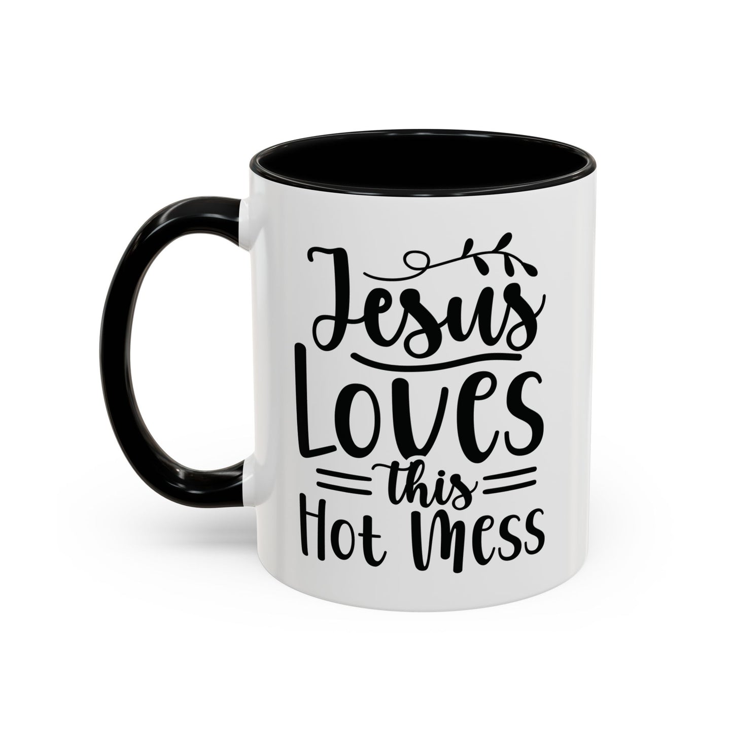 Jesus Loves This Hot MessAccent Coffee Mug