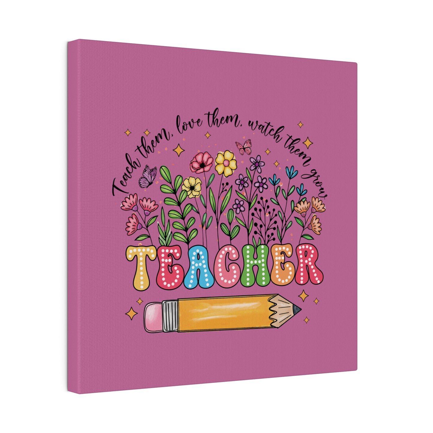 Teacher Matte Canvas, Stretched, 0.75"