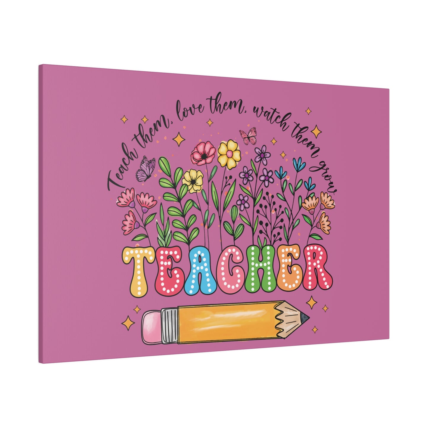 Teacher Matte Canvas, Stretched, 0.75"