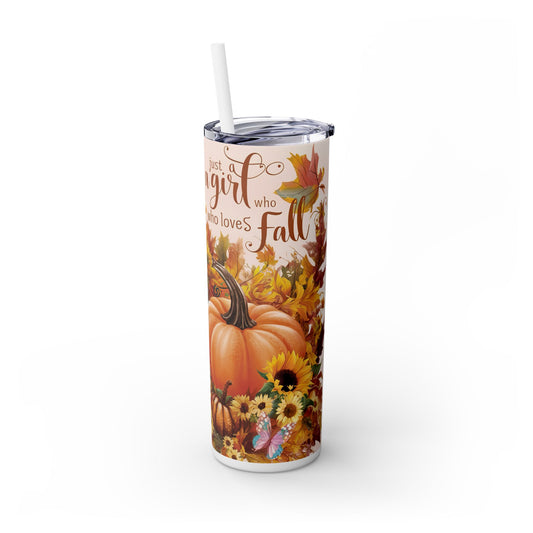 Just a girl who loves Fall Skinny Tumbler with Straw, 20oz