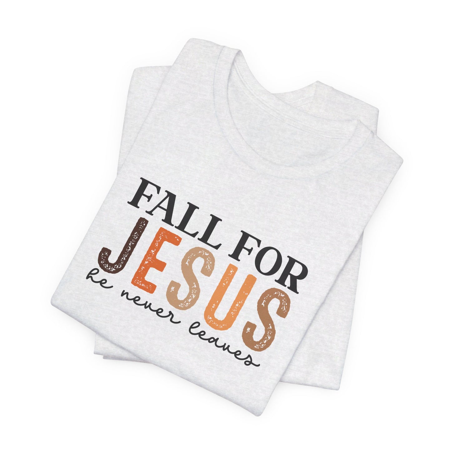 Fall for Jesus Short Sleeve Tee