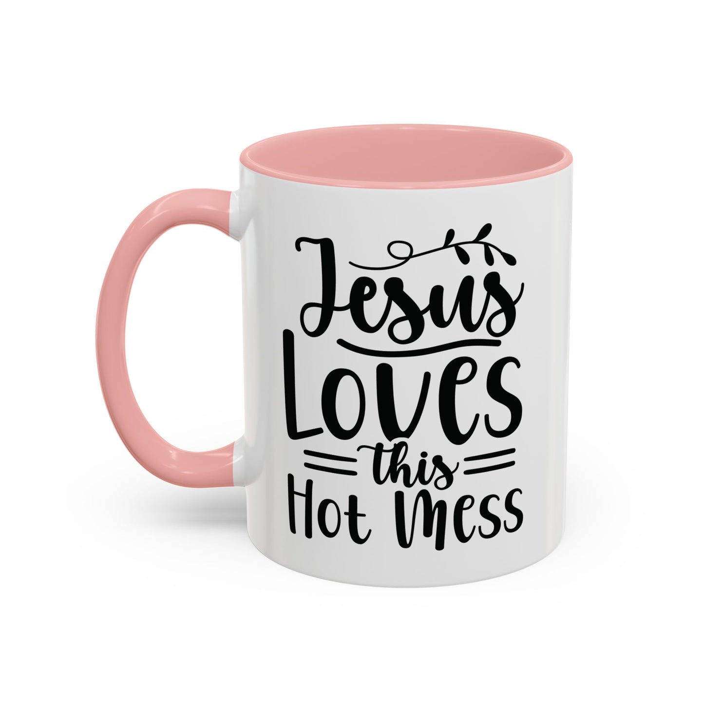 Jesus Loves This Hot MessAccent Coffee Mug