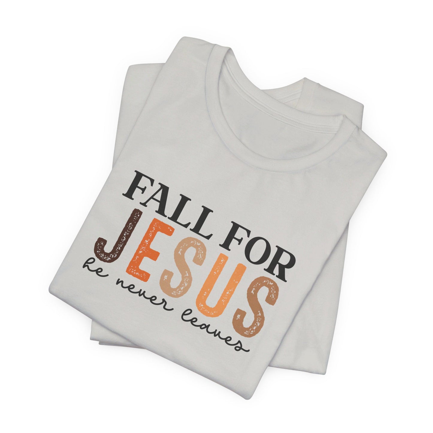 Fall for Jesus Short Sleeve Tee