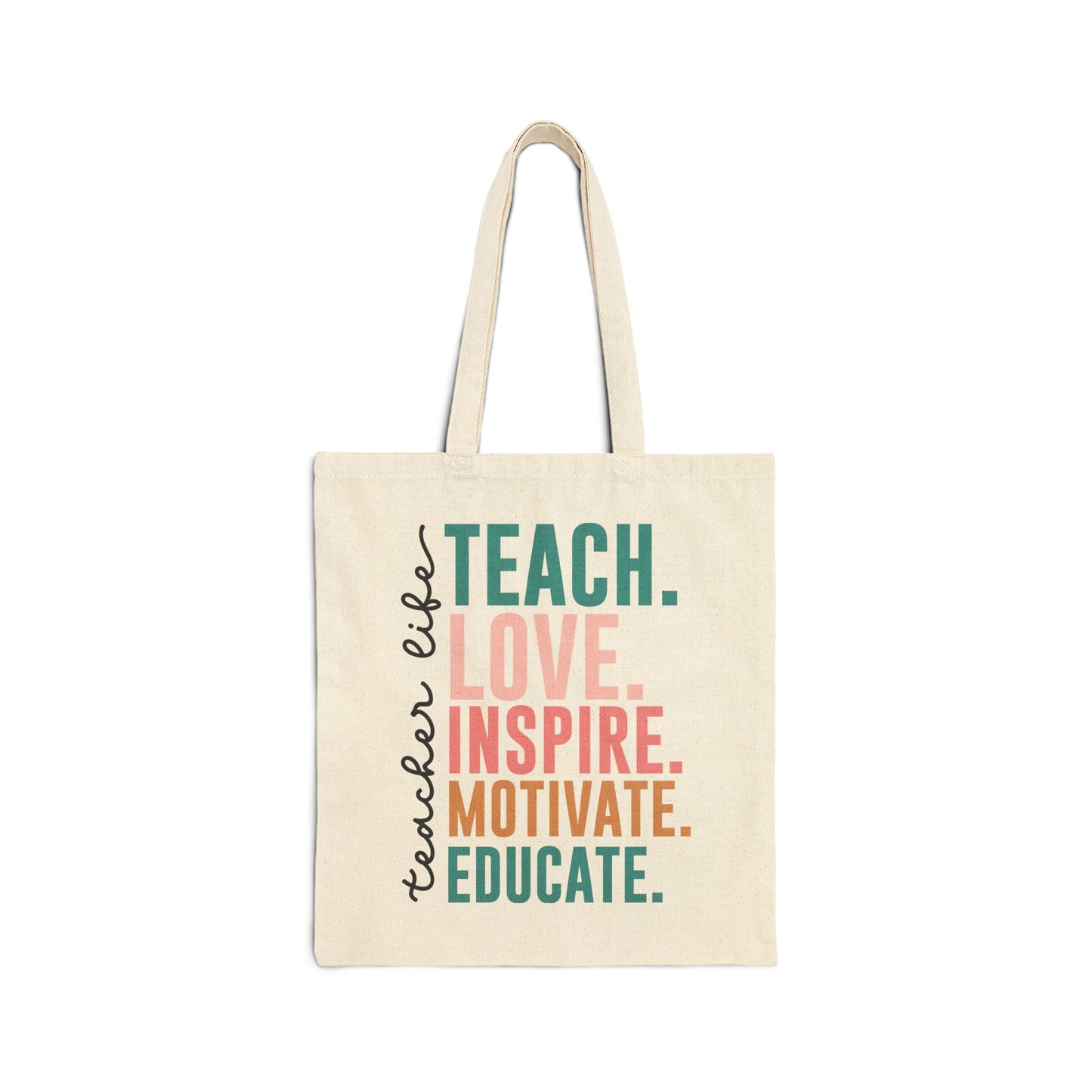 Teachers Life - Cotton Canvas Tote Bag