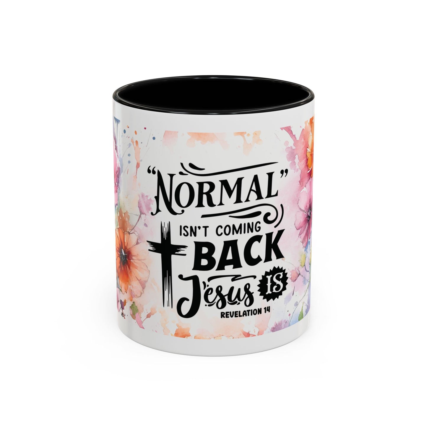 Normal Isn't Coming Back Accent Coffee Mug