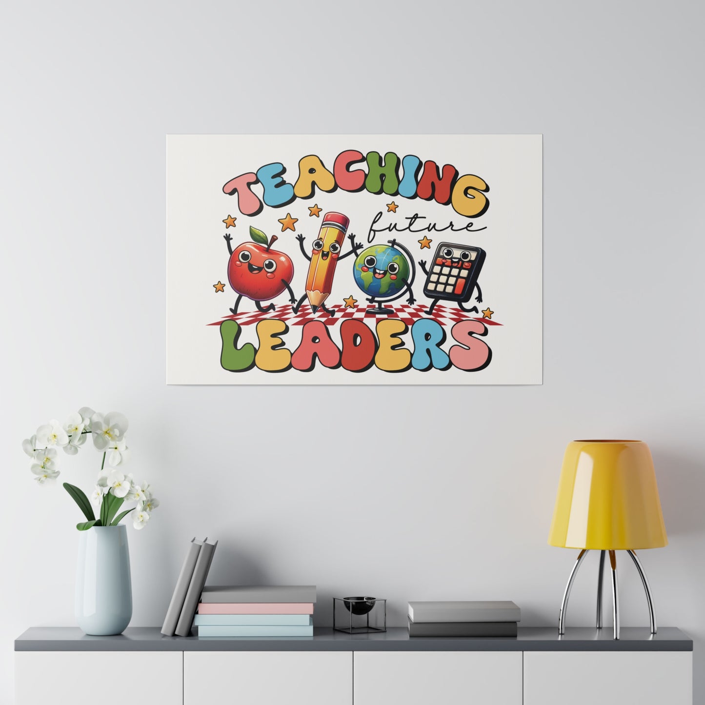 Teaching Leaders  Matte Canvas, Stretched, 0.75"