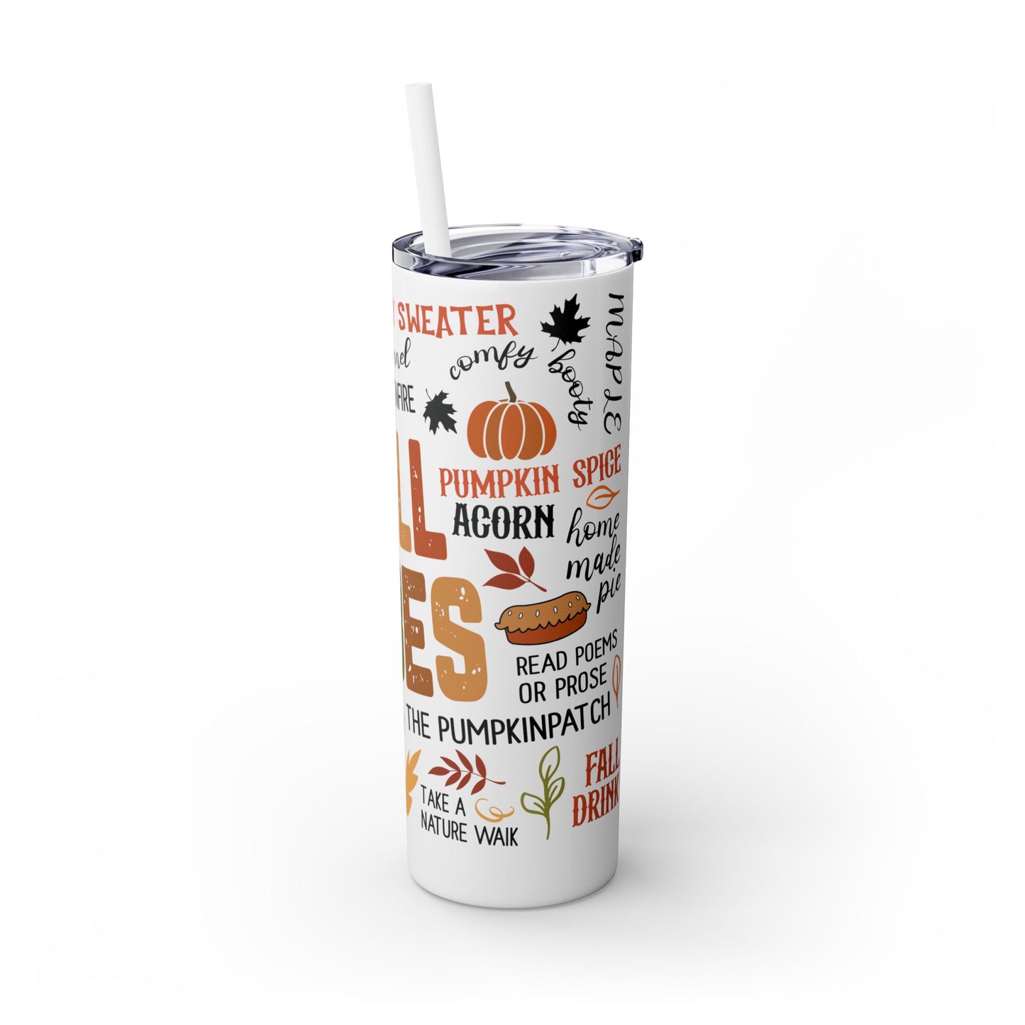 Fall Vibes Skinny Tumbler with Straw, 20oz