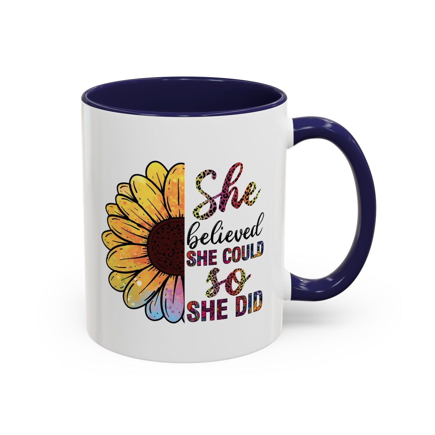 She Believed She Could  Accent Coffee Mug