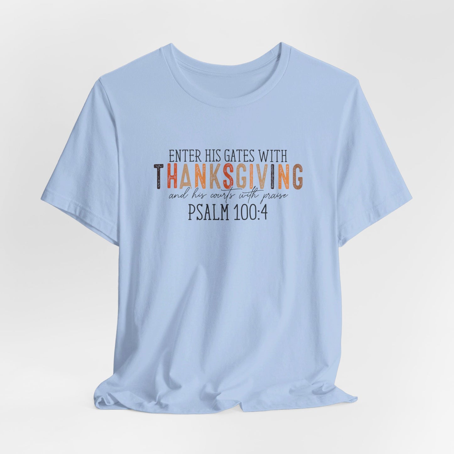 Psalm 100:4 Short Sleeve Tee