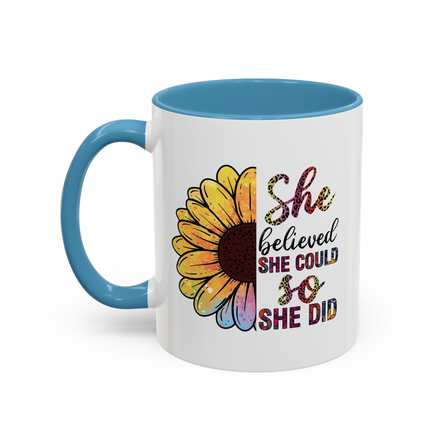 She Believed She Could  Accent Coffee Mug