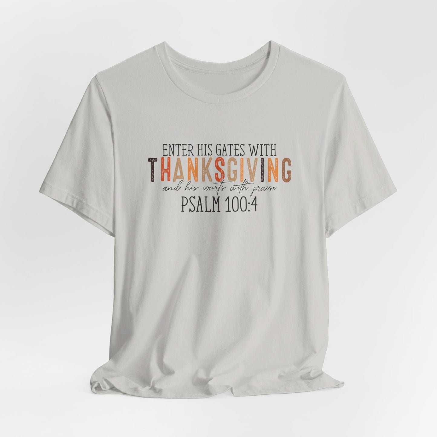 Psalm 100:4 Short Sleeve Tee