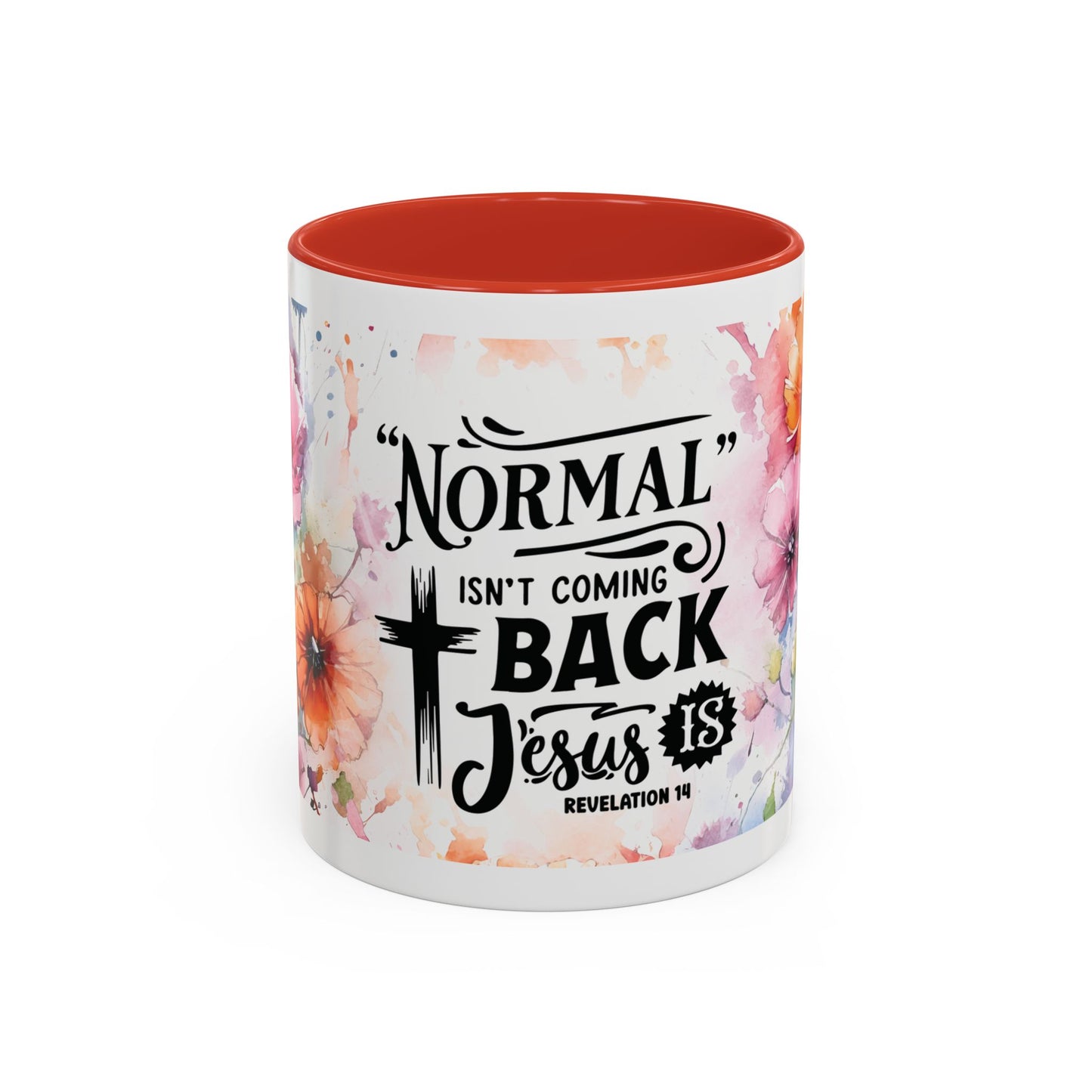 Normal Isn't Coming Back Accent Coffee Mug